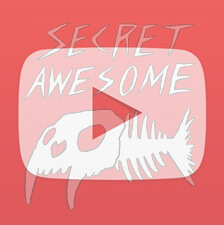 The Secret Awesome sabertooth fish logo behind the YouTube logo.